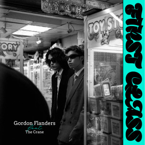 Album FIRST CLASS (feat. The Crane) from Gordon Flanders