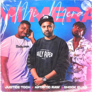 Artistic Raw的專輯Mi Mera