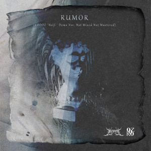 收聽KOOOZ的Rumor (KOOOZ 'Half-' Demo Ver. Not Mixed Not Mastered)歌詞歌曲