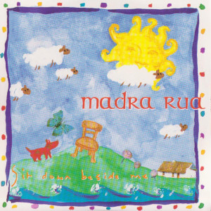 收聽Madra Rua的Sit Down Beside Me歌詞歌曲