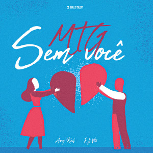 Dj Vta的專輯MTG Sem Você