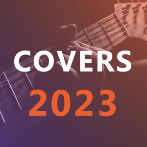 Acoustic Covers 2023 of Popular Songs & Hits - Acoustic Versions - Best Covers Songs Ever - Chill Covers Music - Chill Out Lounge Covers (Explicit)