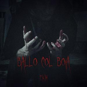 Ekim的專輯BALLO COL BOIA (feat. CXTANA) (Explicit)