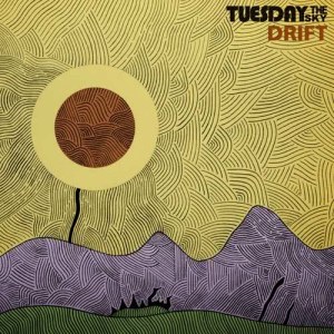 ดาวน์โหลดและฟังเพลง Drift พร้อมเนื้อเพลงจาก Tuesday The Sky