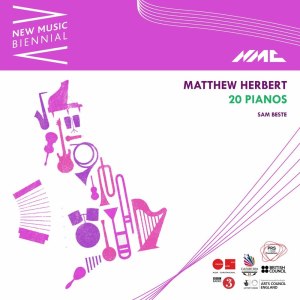 Sam Beste的專輯Matthew Herbert: 20 Pianos (Live)