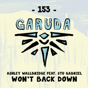 ดาวน์โหลดและฟังเพลง Won't Back Down พร้อมเนื้อเพลงจาก Ashley Wallbridge