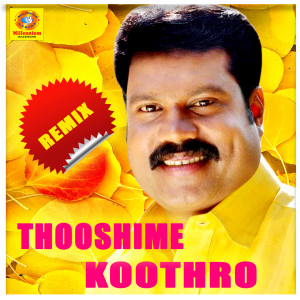 Album Thooshime Kootharo (Remix) from Kalabhavan Mani