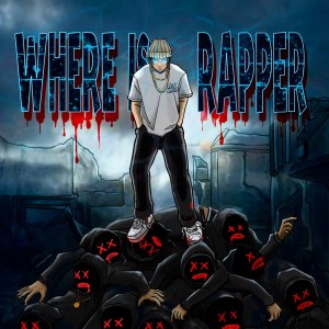 Album Where is rapper? from AJ 赖煜哲