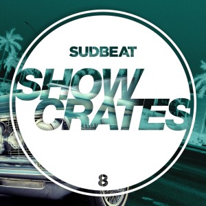 Various Artists的專輯Sudbeat Showcrates 8