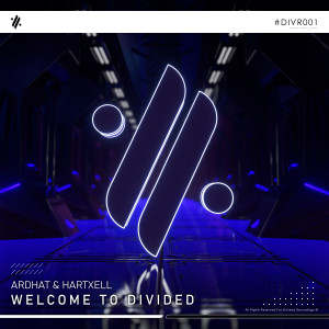 收听Ardhat的Welcome to Divided (Extended Mix)歌词歌曲
