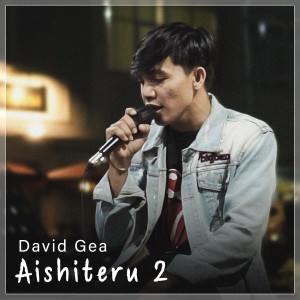 Dengarkan lagu Aishiteru 2 nyanyian David Gea dengan lirik