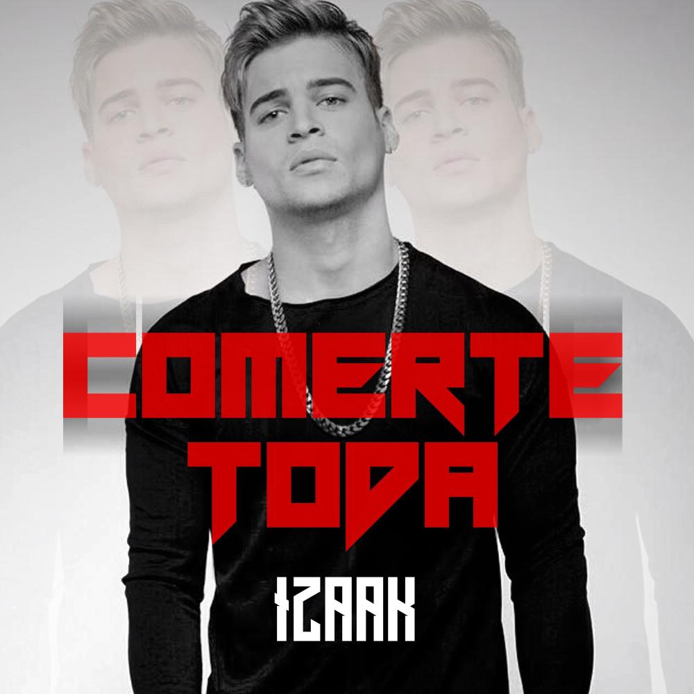 Comerte Toda (Explicit)