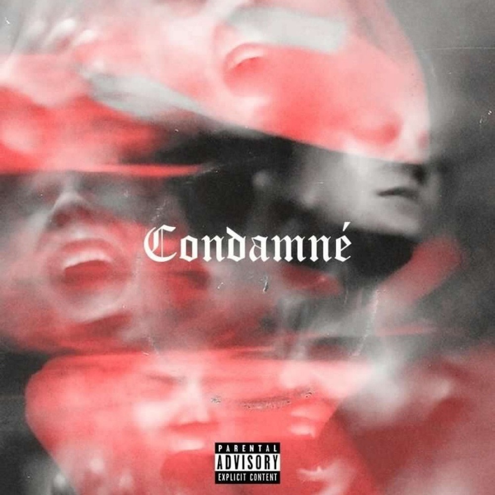 Condamné (Explicit)