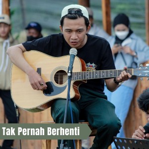 收聽Katak Bhizer的Tak Pernah Berhenti歌詞歌曲