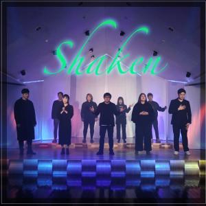 Shaken (Feat. Kang Chan, Yohan Park, Brain Kim, Yunhwa Lee, Kang Won Gu, Oh Eun, Sojoong kim, Juyeon Jeong, Hyejin Choi, Daye Lee)