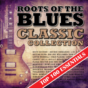 Various的專輯Roots of the Blues - Top 100 Essentials Classic Collection