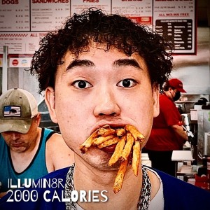 Album 2000 Calories from 兆铭 Illumin8r