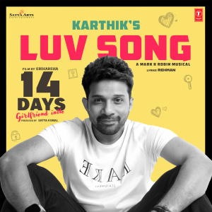 Karthik的專輯Luv Song [From "14 Days (Girlfriend Intlo)"]