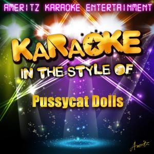 ดาวน์โหลดและฟังเพลง Feelin' Good (In The Style Of Pussycat Dolls) (Karaoke Version) พร้อมเนื้อเพลงจาก Ameritz Karaoke Entertainment