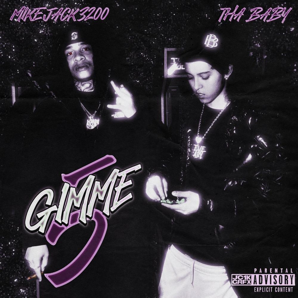 Gimme 5 (feat. MikeJack3200) (Explicit)