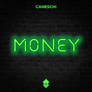 Listen to Money song with lyrics from Caneschi