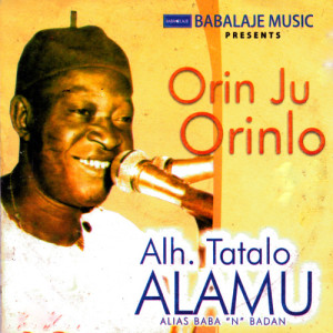 ดาวน์โหลดและฟังเพลง Raufu Akanji Medley พร้อมเนื้อเพลงจาก Alh. Tatalo Alamu