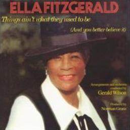 ดาวน์โหลดและฟังเพลง Things Ain't What They Used to Be พร้อมเนื้อเพลงจาก Ella Fitzgerald