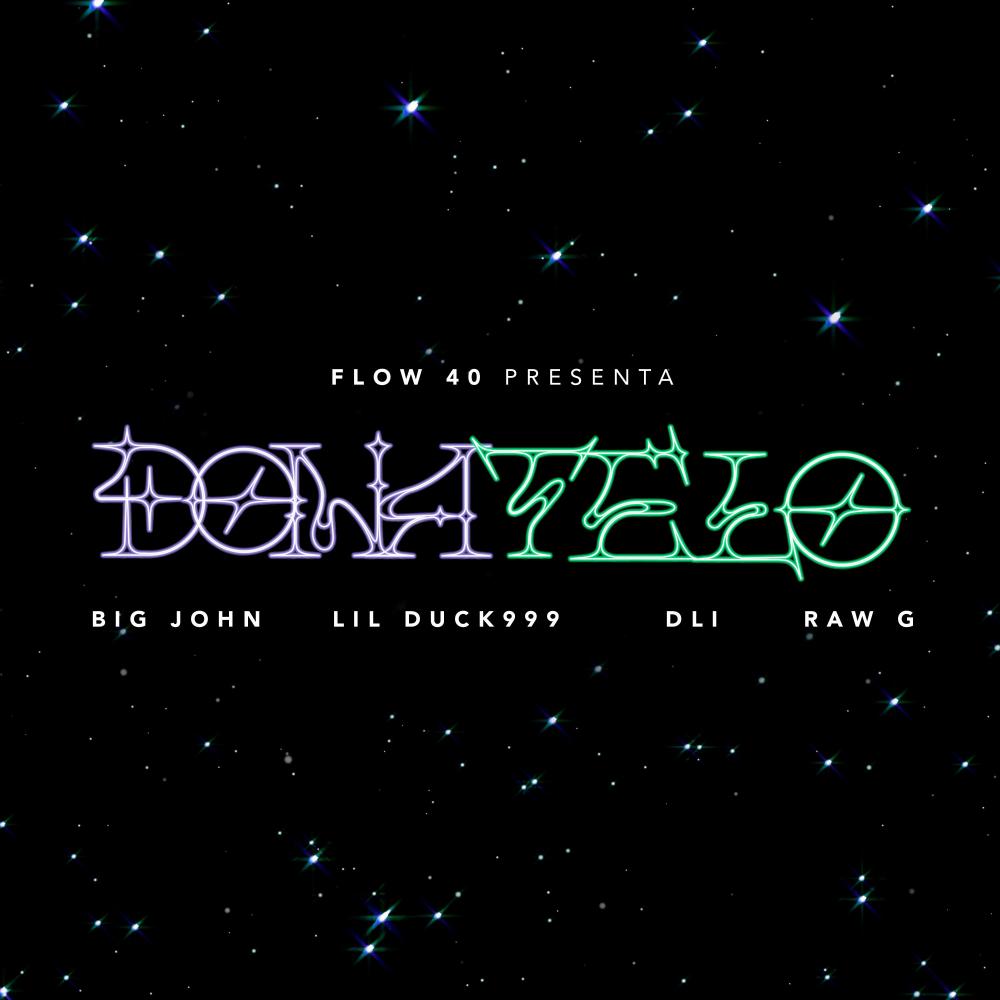 DONATELO (feat. Lil Duck999, DLI, Raw G & Yung Celiss)