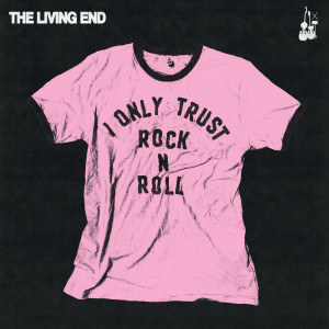 The Living End的專輯I Only Trust Rock n Roll