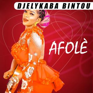 收聽Djelykaba Bintou的Afolè歌詞歌曲