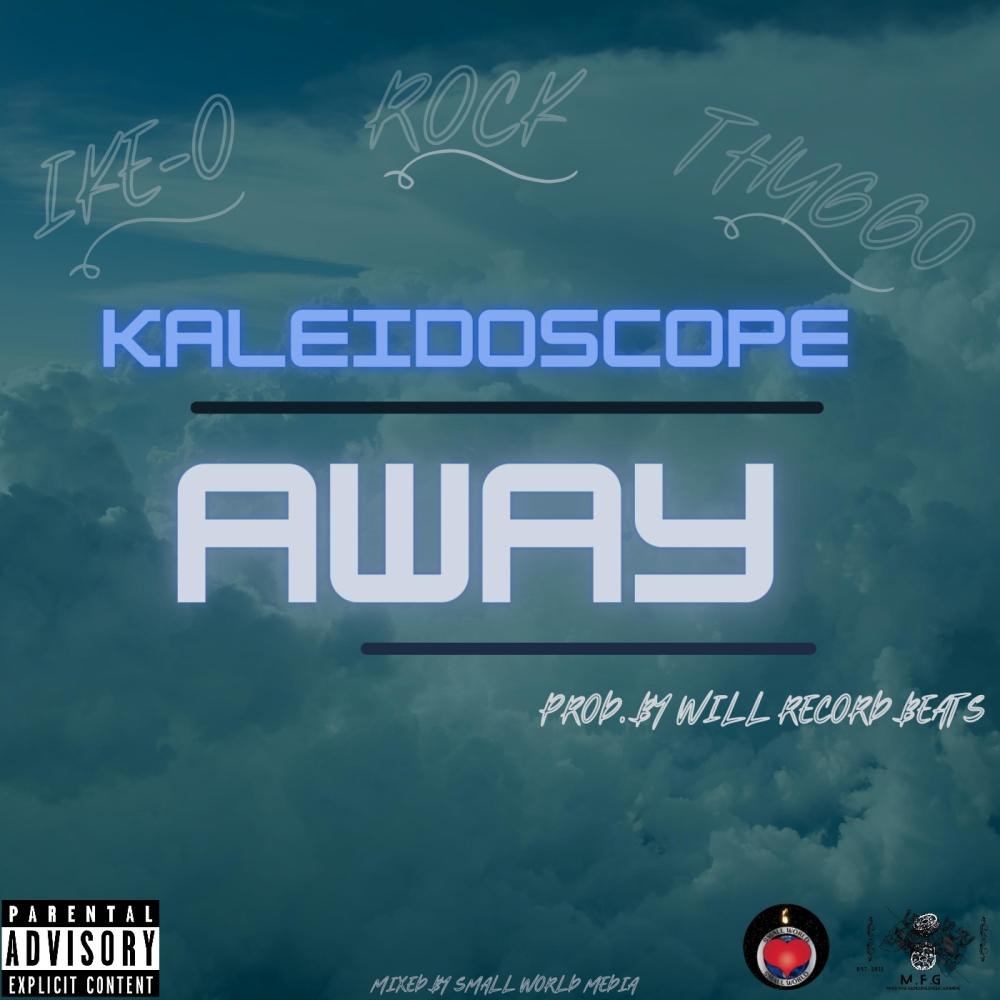 Kaleidoscope Away (Explicit)