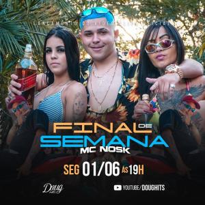 GP Produtora的專輯Final De Semana (Mc Nosk)