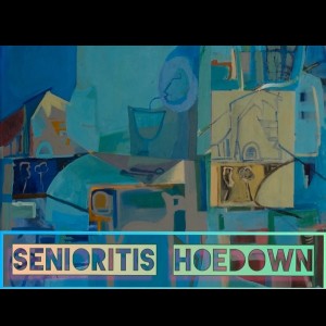 Demo的专辑Senioritis Hoedown (Explicit)