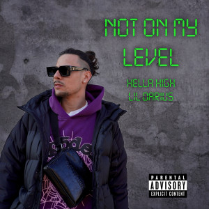Album Not on My Level (Explicit) from Hella High