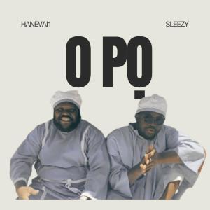 O pọ (feat. SLEEZY)