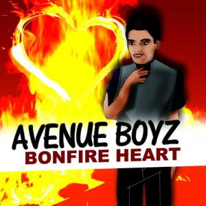 Avenue Boyz的專輯Bonfire Heart
