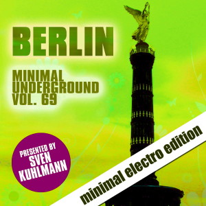 Sven Kuhlmann的專輯Berlin Minimal Underground, Vol. 69