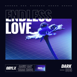 收聽obylx的Endless Love歌詞歌曲