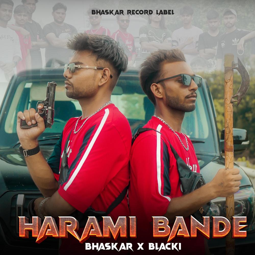 HARAMI BANDE (feat. Blacki) (Explicit)