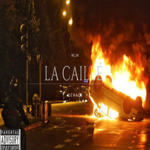 Listen to La caillé song with lyrics from MLM
