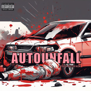 Album Autounfall (Loxit Disstrack) [Explicit] from mad n' rich