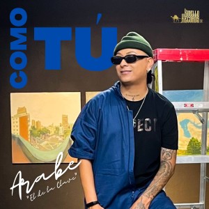 收聽El Arabe el de la Clave的Como Tú (Explicit)歌詞歌曲