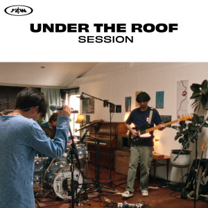 อัลบัม Under The Roof Session ศิลปิน Yew