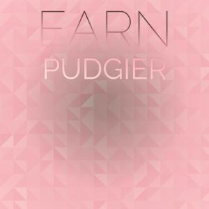 Album Earn Pudgier from Various