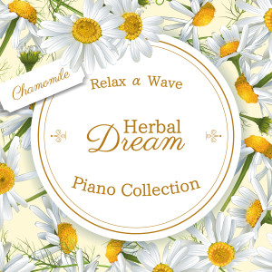 收聽Relax α Wave的Petal Piano Perfection歌詞歌曲