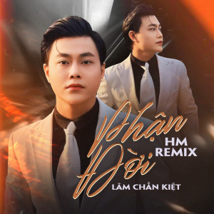 อัลบัม Phận Đời (Remix) ศิลปิน Lâm Chấn Kiệt