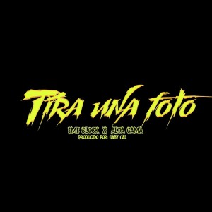 收聽eme glock的Tira una foto (Explicit)歌詞歌曲