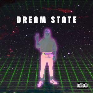 ดาวน์โหลดและฟังเพลง DREAM$tATE (Explicit) พร้อมเนื้อเพลงจาก Zing