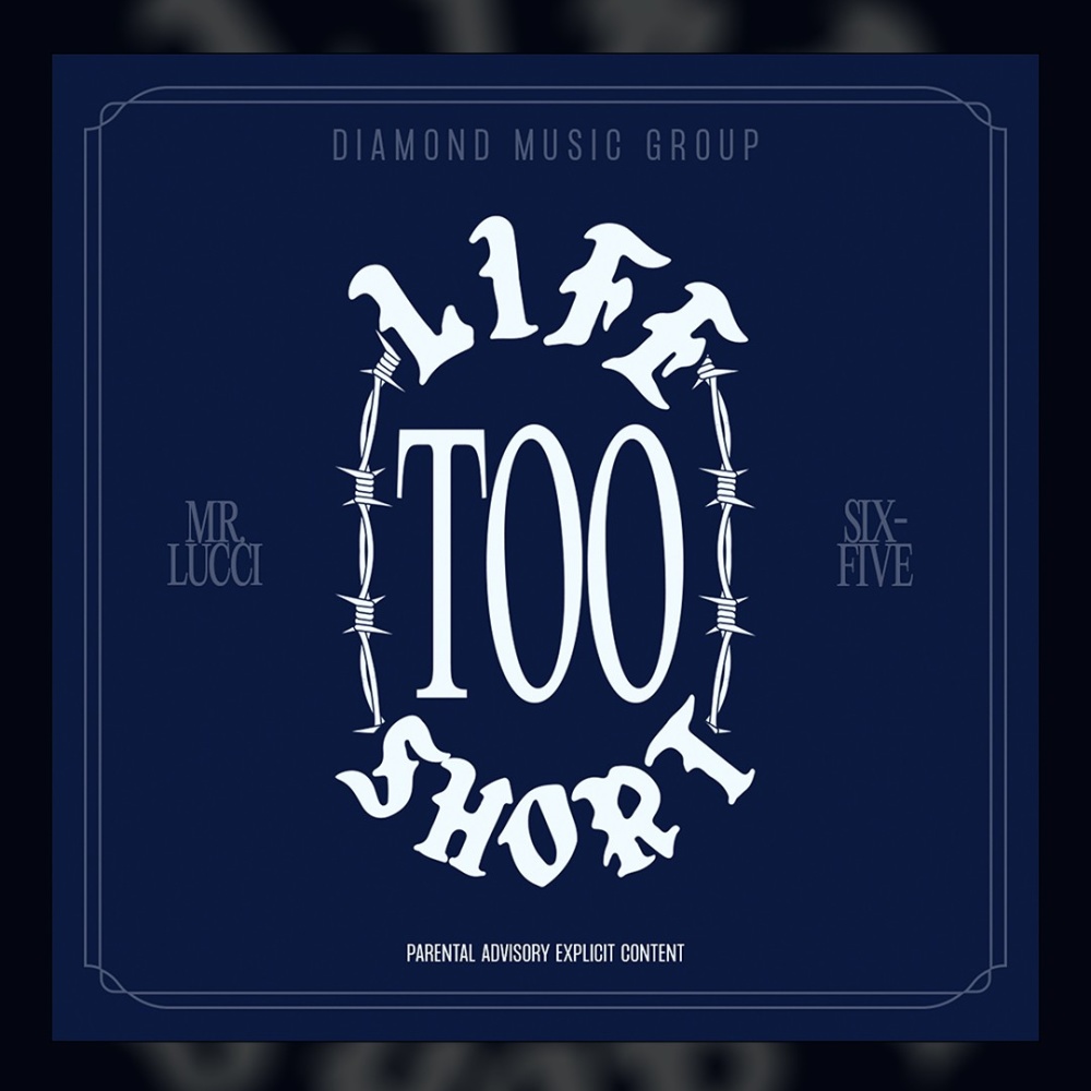 Life Too Short (feat. Six-Five) (Explicit)