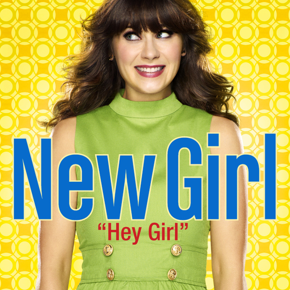 Hey Girl (From "New Girl"/Main Title Theme)